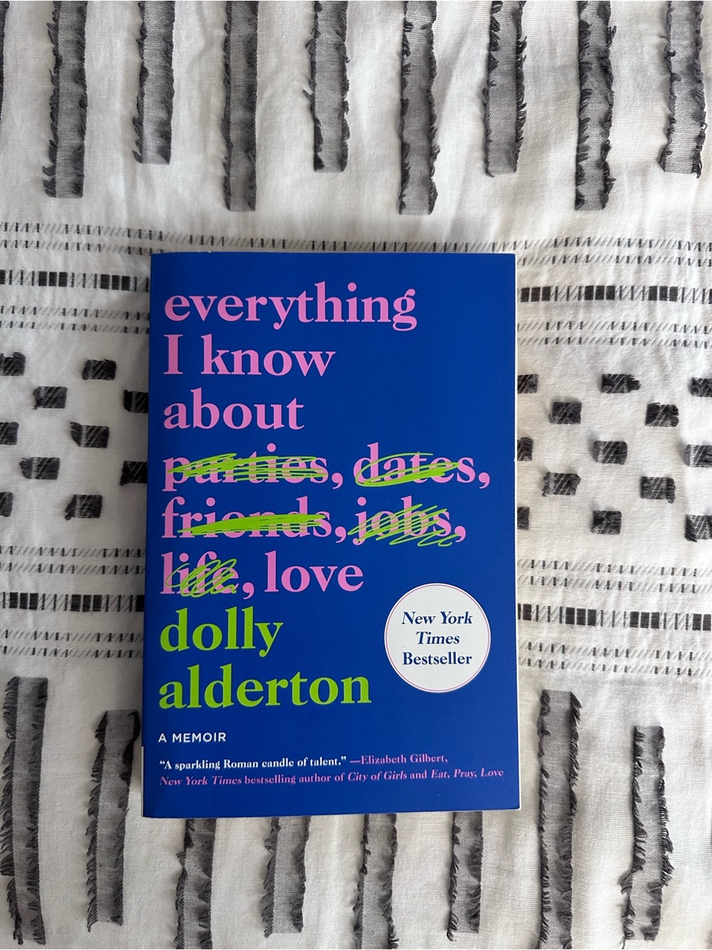Everything I Know About Love paperback